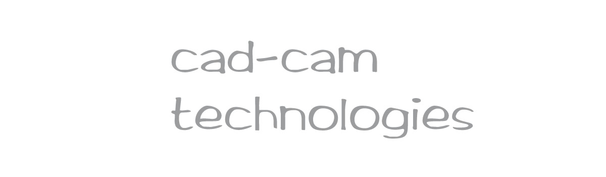 cad-cam technologies