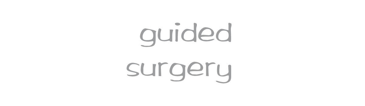 guided surgery